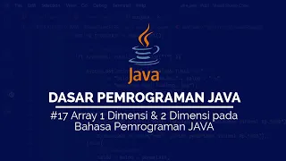 Array pada Bahasa Pemrograman JAVA DASAR PEMROGRAMAN JAVA