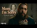 POST MALONE - MOM I M SORRY 2026