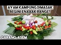 Download Lagu Ayam Kampung Dimasak Begini ENAAK BANGET | GARANG ASEM AYAM