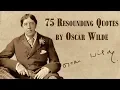 Video di 75 Resounding Quotes by Oscar Wilde