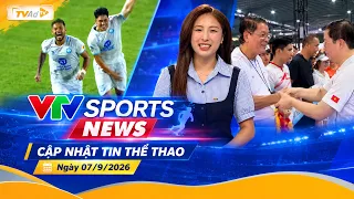 VTV SPORTS NEWS | CẬP NHẬT TIN THỂ THAO | Ngày 07/9/2026