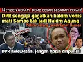 Download Lagu Komisi 3 dibubarkan! Netizen geram, DPR bela Sambo, sengaja gagalkan Alimin Ribut jadi Hakim Agung