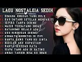 Download Lagu LAGU NOSTALGIA KENANGAN PALING SEDIH 😭 ALBUM DIMANA ENGKAU YANG DULU 🎶 COCOK UNTUK TEMANI HARIMU 