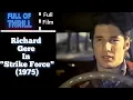 BASED ON THE REAL CASE OF FRENCH CONNECTION DRUG THEFT Richard Gere Strike Force 1975