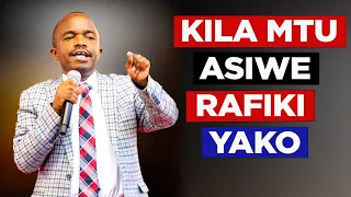 usiwe na urafiki na kila mtu weka mipaka pr david mmbaga