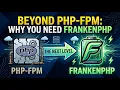 Beyond PHP-FPM Why Your Server Needs FrankenPHP