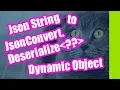 Deserializing Json String into a Dynamic Object in Csharp