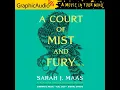 A Court of Thorns and Roses 2 A Court of Mist and Fury 1 of 2 by Sarah J Maas GraphicAudio Sample