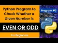 Python Program to check if a number is odd or even User Input