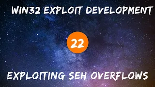 Win32 Exploit Development - 22 Exploiting SEH Overflows with Egghunters