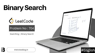 Binary Search Coding Interview Question Leetcode - 704 InterviewBlog