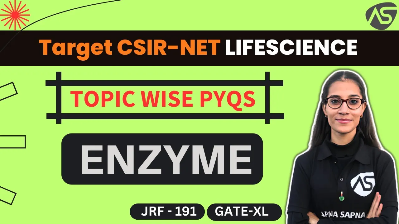ENZYME PYQs Practice || unit 1 || CSIR NET LIFE SCIENCE |