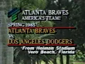 Atlanta BRAVES at Los Angeles DODGERS 85 Spring Training Original WTBS Broadcast