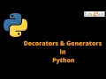 Decorators and Generators in Python Self-paced Training Session Edu4Sure