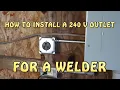 Welder Outlet 240V Complete Installation