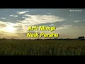 Lagu Arti mimpi Naik Perahu Yang Lengkap