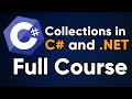 Collections in C and NET 1 Full Course Collections In C Sharp For Beginners C Tutorial