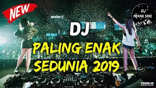 Download DJ PALING ENAK SEDUNIA 2019 BREAKBEAT MANTAP JIWA BAAS NYA MANTUL MP3