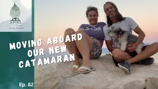 Moving aboard our new catamaran + tour !