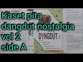 Lagu kaset pita nostalgia dangdut vol 2