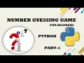 Number Guessing Game - Python Part-1