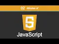 JavaScript in 2 Minutes