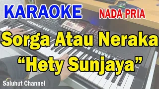 sorga atau neraka ll karaoke nostalgia ll hety sunjaya ll nada pria c do