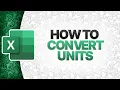 Convert Measurement Units in Excel CONVERT Function