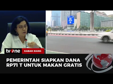 Pemerintah Anggarkan Rp71 Triliun untuk Makan Gratis