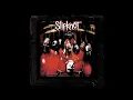 Slipknot - Wait and Bleed Terry Date Mix 432Hz