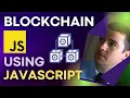 Create a blockchain using JavaScript and NodeJS explained quick and dirty 2022