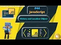 History and Location Object JavaScript Location Object Tutorial