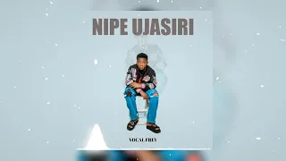 VOCAL FREY TZ NIPE UJASIRI Official Audio 