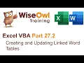 Excel VBA Introduction Part 27 2 - Creating and Updating Linked Word Tables