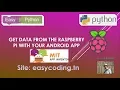 Easy Raspberry tutorial 05 Get data from the Rpi with your Android APP