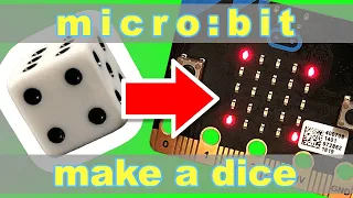 How to make a dice on your Microbit project tutorial
