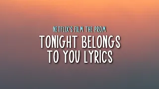 Download Tonight Belongs to You Lyrics - Netflix's Film The Prom MP3