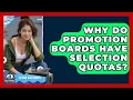 Why Do Promotion Boards Have Selection Quotas - Ocean Watchmen