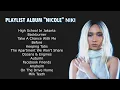 Download Lagu NIKI - Nicole (Full Album) Playlist
