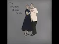The Shadow Of Your Smile