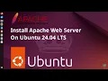 How to install Apache2 web server on Ubuntu 24 04 LTS