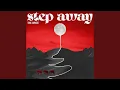 Step Away