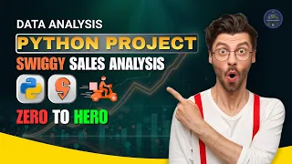 Data Analysis Python Project Real Time Swiggy Sales Analysis Zero to Hero Edition 2026