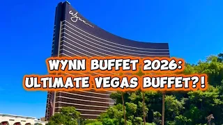 Wynn Buffet 2026 Ultimate Vegas Buffet