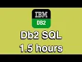 Download Lagu Db2 SQL All-in-One Quick Start Tutorial Series 1.5 HOURS!