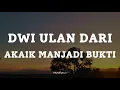 Download Lagu DWI ULAN DARI  - AKAIK MANJADI BUKTI || LIRIK LAGU MINANG
