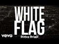 Download Lagu Bishop Briggs - White Flag (Audio)