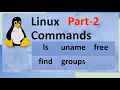 Linux Commands Commands find ls free uname groups With Examples Part-2