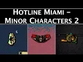 Download Lagu Hotline Miami - Minor Characters 2