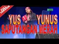 Download Lagu Yus Yunus - Saputangan Merah (Official Video)